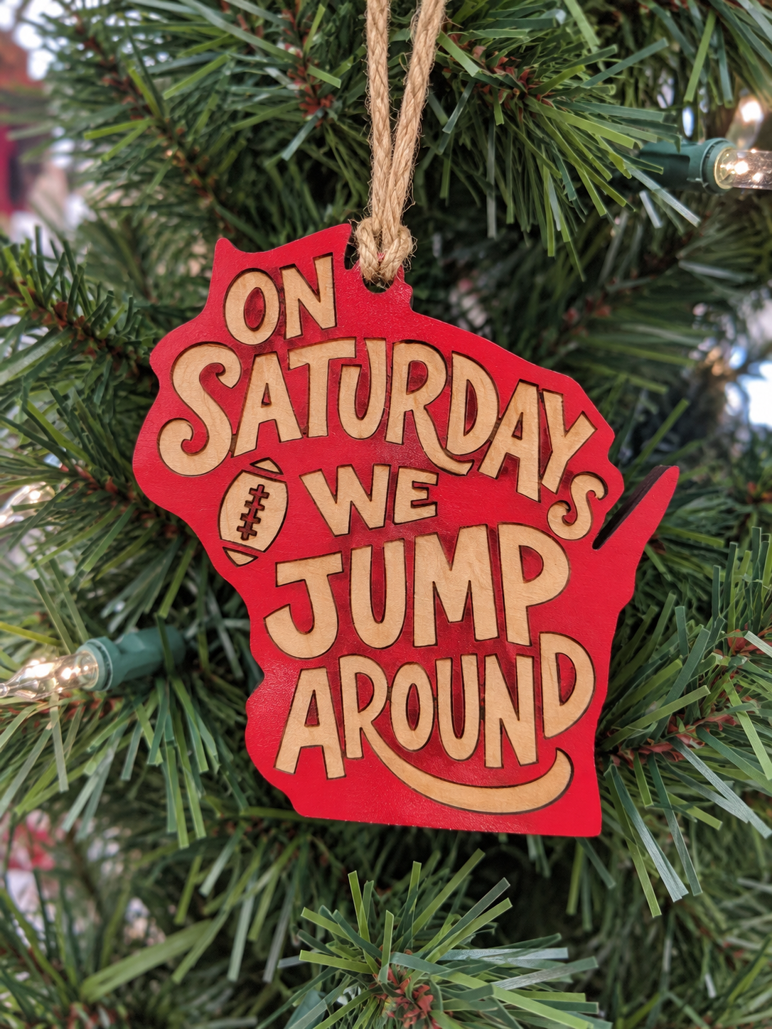 On Saturdays We Jump Around Wisconsin Ornament