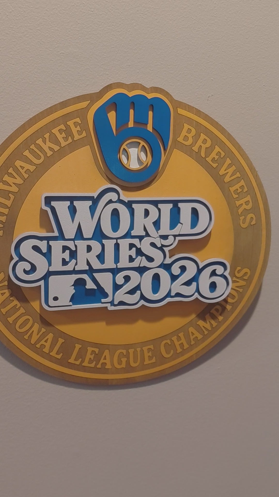 2026 Milwaukee Brewers World Series Baseball Playoff Home Sign
